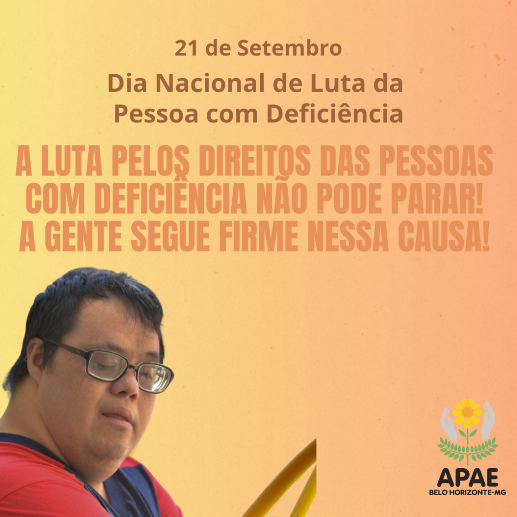21 de setembro- Dia Nacional de Luta da Pessoa com Deficiência