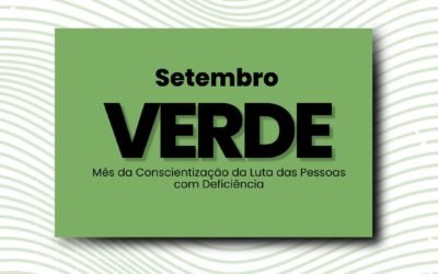 Setembro Verde – Conscientização e Inclusão