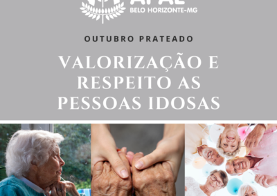 Outubro Prateado APAE BH - Valorização e Respeito às Pessoas Idosas