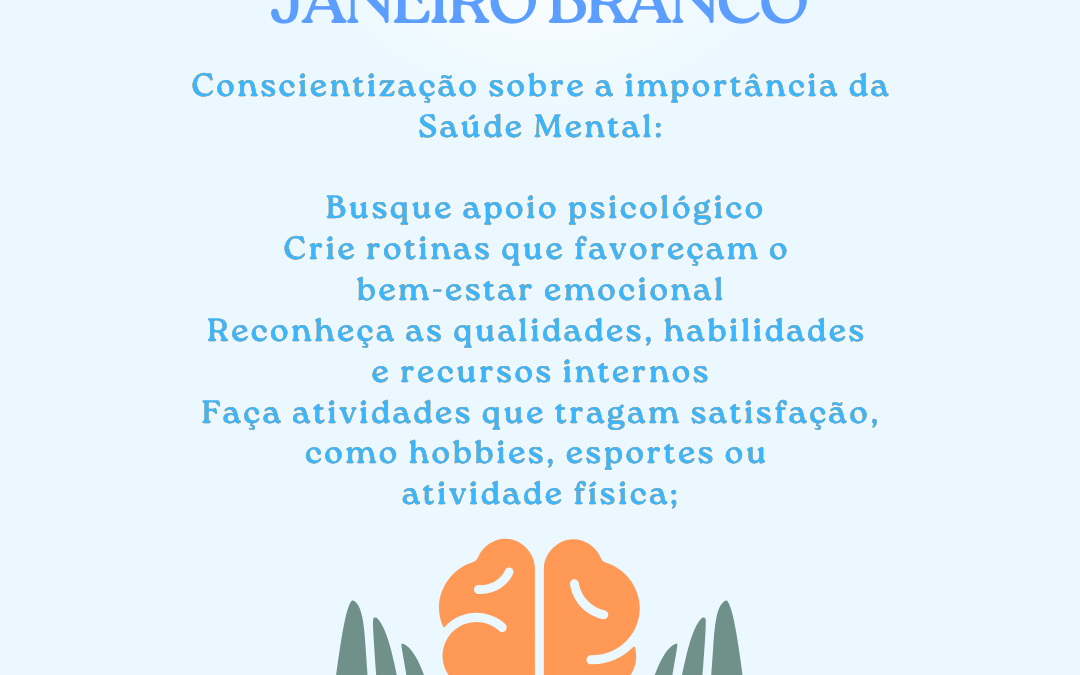 Janeiro Branco: Saúde mental e emocional