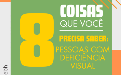 Deficiência Visual – Abordagem e Comunicação