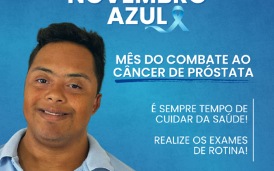Novembro Azul – A prevenção é a melhor forma de combate!