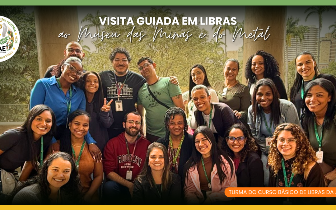 Visita Guiada em Libras – Museu das Minas e do Metal