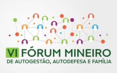VI Fórum Mineiro de Autogestão, Autodefesa e Família